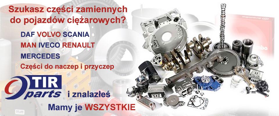 Tir-parts - części zamienne do samochodów ciężarowych